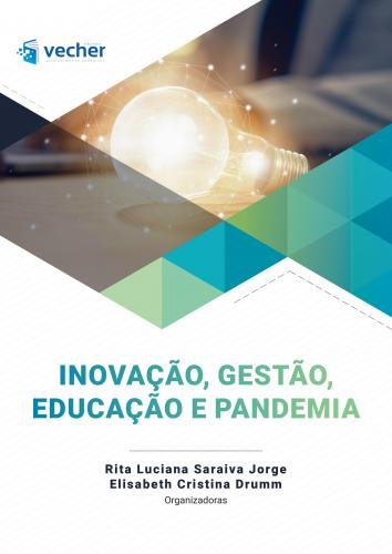 Inovação, Gestão, Educação e Pandemia